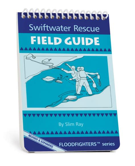 Swiftwater Rescue Field Guide Cmc Rescue