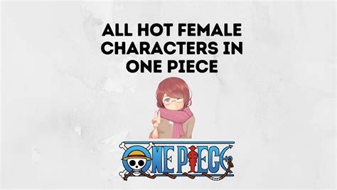 Hot Female Characters In One Piece Inkcue