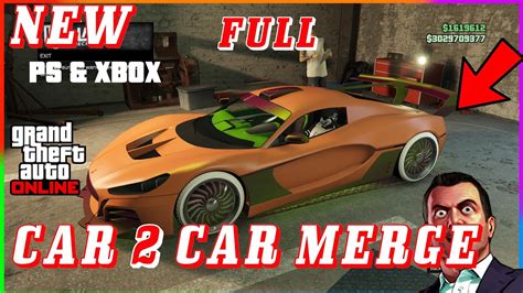 NEW FULL CAR TO CAR MERGE METHOD OLD AND NEW GEN GTA 5 ONLINE