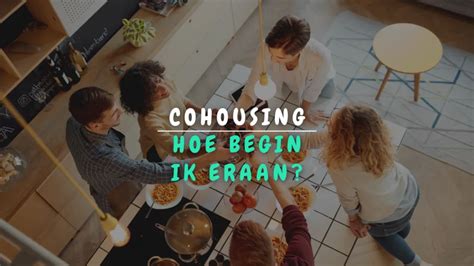 Cohousing Hoe Begin Ik Eraan Appartement Be