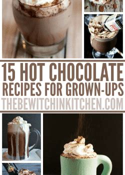 Of The Best Spiked Hot Chocolate Recipes The Bewitchin Kitchen