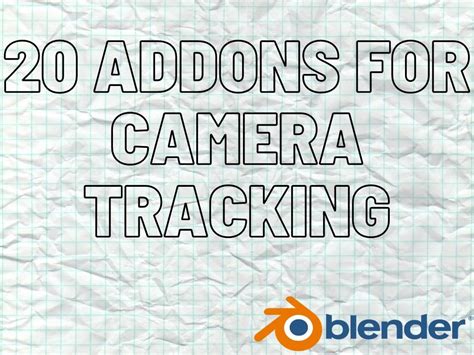 Best 20 Addons For Camera Tracking In Blender