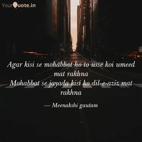 Agar Kisi Se Mohabbat Ho Quotes And Writings By Meenakshi Gautam