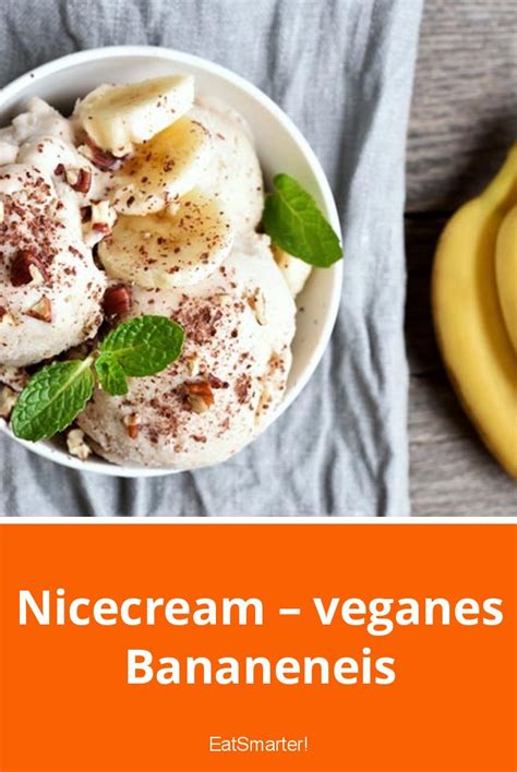 Nicecream Veganes Bananeneis Eat Smarter