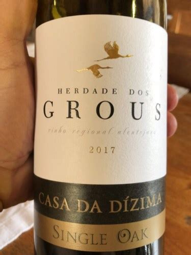 Herdade dos Grous Casa da Dízima Single Oak Vivino