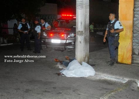 SOBRAL POLICIA 24 HORAS VIOLÊNCIA EM SOBRAL MAIS UM JOVEM É EXECUTADO