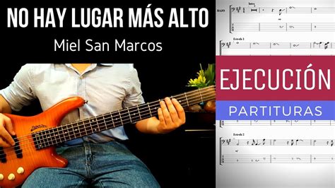 NO HAY LUGAR MÁS ALTO - MIEL SAN MARCOS - BAJO COVER - TABS Y PARTITURAS Chords - Chordify