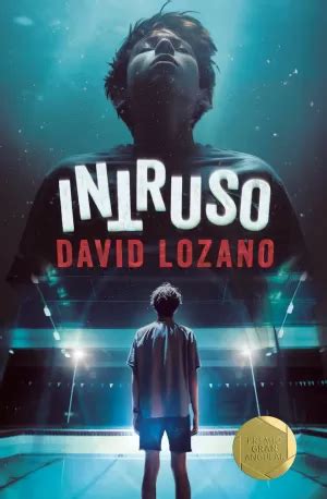 Intruso Lozano Garbala David Libro En Papel Librer A