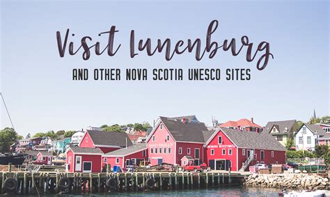 Visit Lunenburg and other Nova Scotia UNESCO sites | My Wandering Voyage