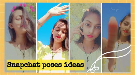 How To Pose For Snapchat Snapchat Selfie Ideas Style With Poorvi ️