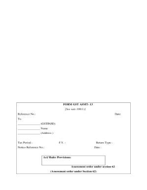 Fillable Online FORM GST ASMT 16 See Rule 100 3 Reference No Date