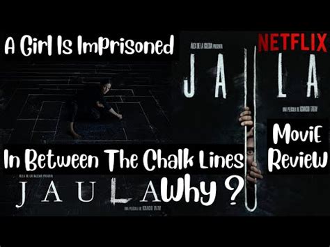 The Chalk Line Jaula 2022 Netflix Movie Review In Hindi Elena Anaya