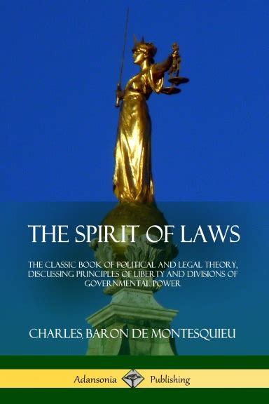 Montesquieu Quotes From Spirit Of The Laws