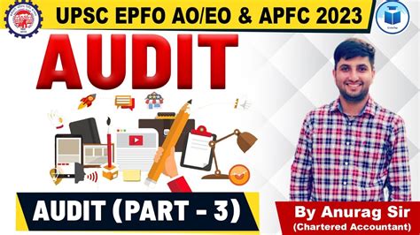 UPSC EPFO AO EO APFC Audit Part 3 Class 31 EPFO Complete