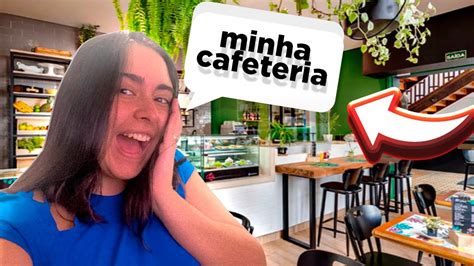 ABRI A MINHA PROPRIA CAFETERIA YouTube