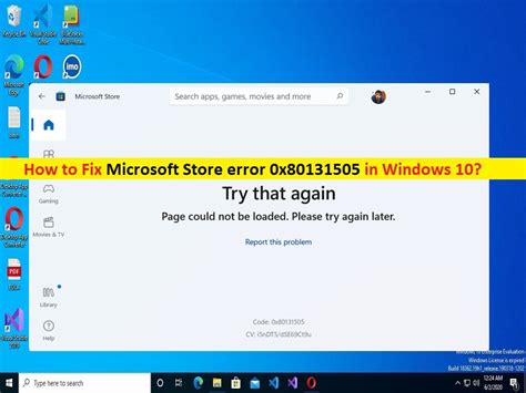 So Beheben Sie Den Microsoft Store Fehler 0x80131505 In Windows 10