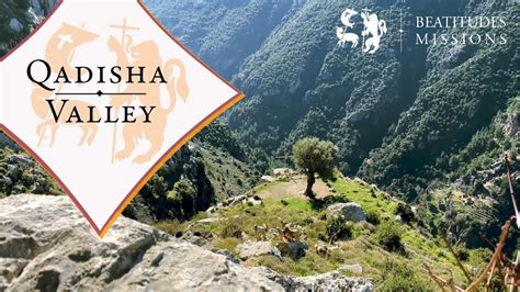 Qadisha Valley وادي قاديشا Youtube