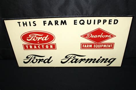 Sold Price: FORD TRACTOR DEARBORN FARM EQUIPMENT TIN SIGN - February 5 ...