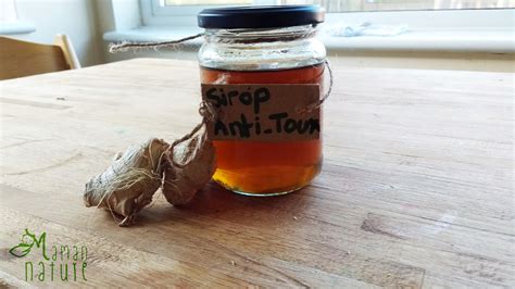 Sirop Naturel Anti Toux Fait Maison Pour Soulager Les Toux S Ches