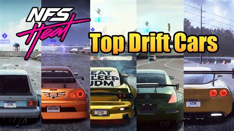 Top Drift Cars In Need For Speed Heat NFS Heat Best Drift Cars 2023