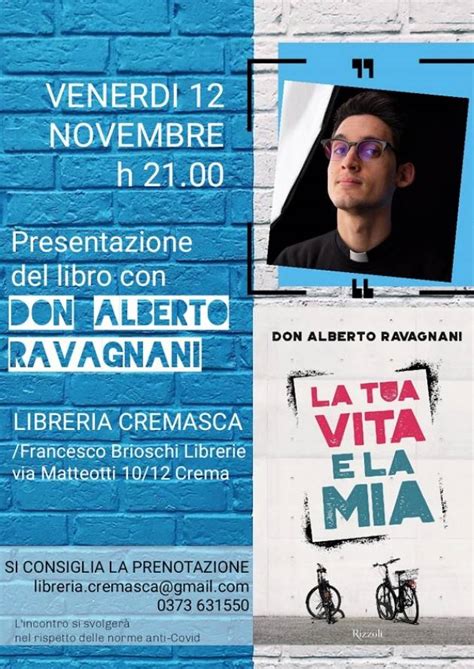 Libreria Cremasca Presenta La Tua Vita E La Mia Vita Di Don Alberto