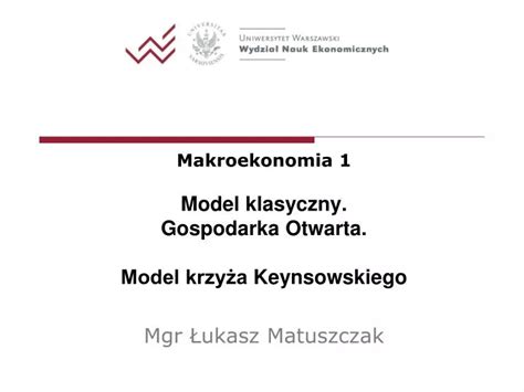 PPT Makroekonomia 1 Model klasyczny Gospodarka Otwarta Model krzyża