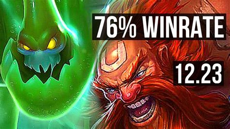 ZAC Vs GRAGAS JNG 10 0 9 76 Winrate Rank 6 Zac Legendary EUW