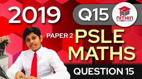 Psle Math 2019 Paper 2 Question 15 Primary 6 Singapore Volume And Visualization Youtube