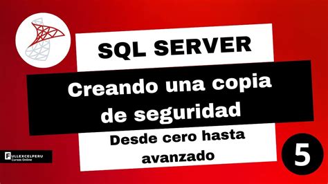 Creando Una Copia De Seguridad SQL Server YouTube