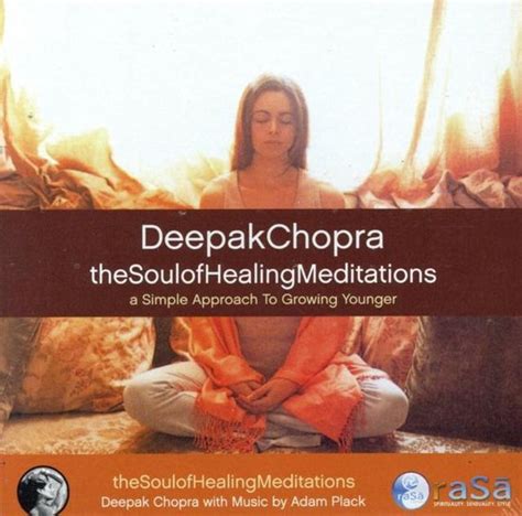 The Soul Of Healing Meditations Deepak Chopra M D Cd