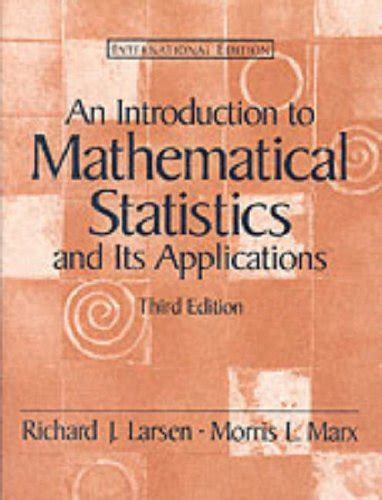 An Introduction To Mathematical Statistics And Its