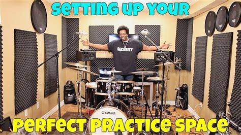 Setting Up Your Perfect Practice Space Youtube