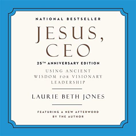 Jesus Ceo 25th Anniversary Edition Using Ancient Wisdom For