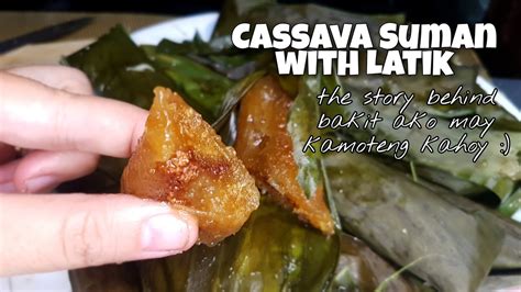 Cassava Suman With Latik Kamoteng Kahoy Na Bigay Gawing Suman