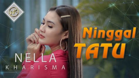 Nella Kharisma Ninggal Tatu Official Music Video YouTube