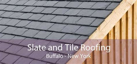 Slate And Tile Roofing Buffalo Ny Best Slate And Tile Roofing Repair