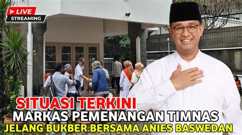 KTO LIVE JELANG BUKA BERSAMA ANIES BASWEDAN DI MARKAS PEMENANGAN