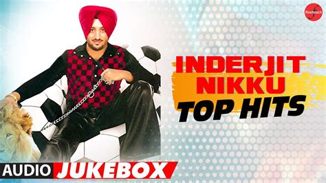 Inderjit Nikku Beat Song Jukebox Punjabi Songs 2022