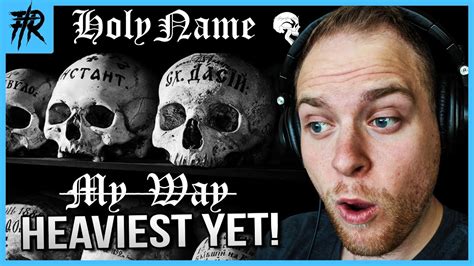 New Single Holyname My Way Reaction Video And Review Facedown