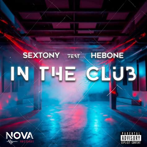 In The Club Feat Hebone Single By SEX TONY On Apple Music