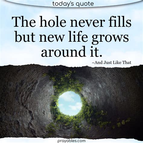 Quote: The Hole Never Fills - Prayables