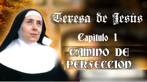 Teresa De Jesús 1º Capítulo Youtube