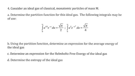 Solved Consider An Ideal Gas Of Classical Monatomic Chegg