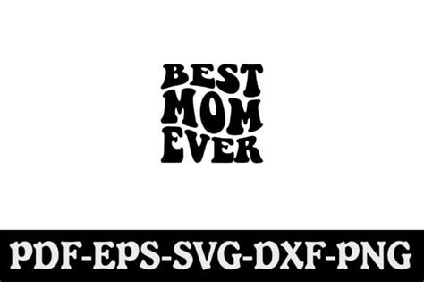 Best Mom Ever Svg Graphic By Creativekhadiza124 · Creative Fabrica