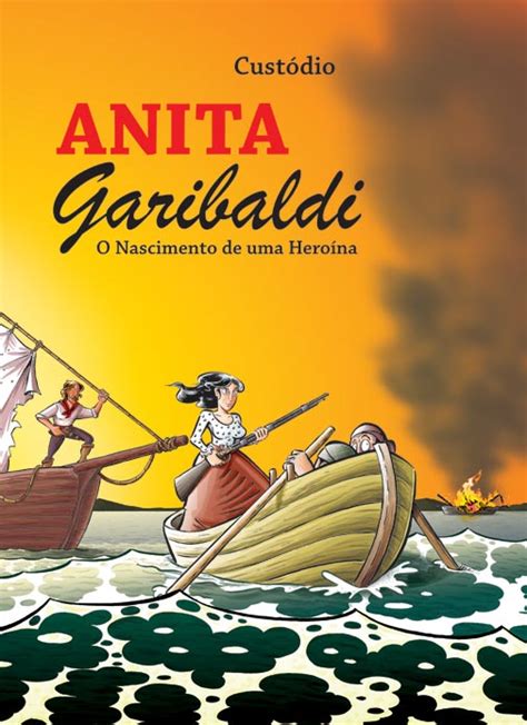 HISTÓRIA E ENSINO SEM FRONTEIRAS: ANITA GARIBALDI: A REPRESENTAÇÃO ...