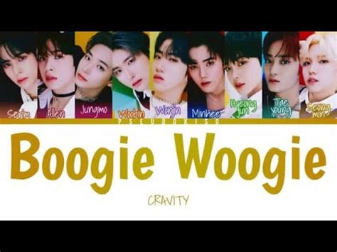 Cravity Boogie Woogie Lyrics Color Coded Lyrics Han Rom Eng