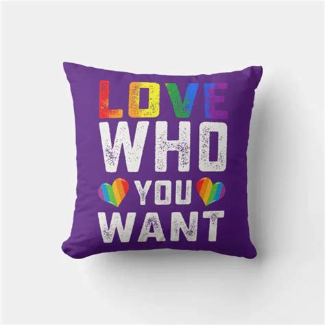 Love Who You Want Gay Pride Lgbt Men Women Throw Pillow Zazzle