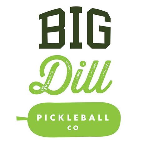 Big Dill Pickleball Co Twitter Instagram Facebook Linktree