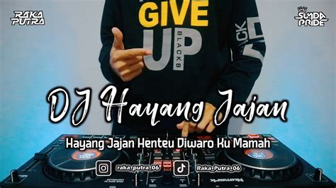 Dj Hayang Jajan Bootleg Remix Terbaru Youtube