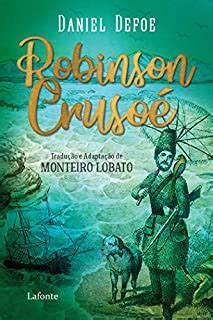 Robinson - Crusoé: Tradução e Adaptação de Monteiro Lobato - eBook ...